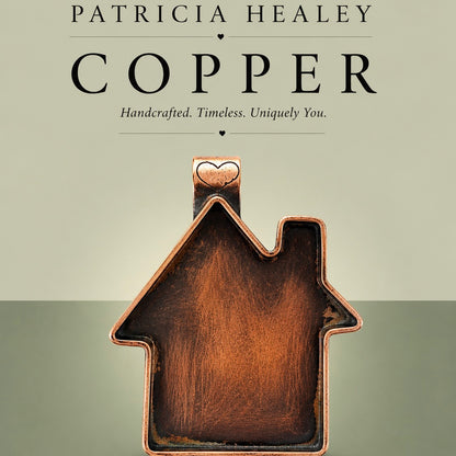 Heart Is Where the Home Is Copper Bezel